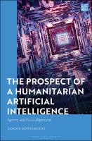 The Prospect of a Humanitarian Artificial Intelligenc: Agency and Value Alignment