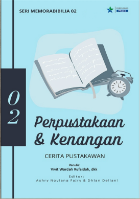 Perpustakaan dan Kenangan:
Cerita Pustakawan