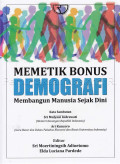 Memetik bonus demografi membangun manusia sejak dini