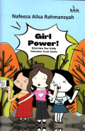 Girl power: stories for kids = kekuatan anak gadis