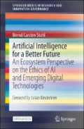 Artificial Intelligence for a Better Future: an ecosystem perspective on the ethics of AI and emerging digital technologies