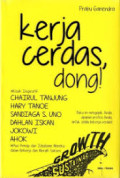 Kerja cerdas dong!